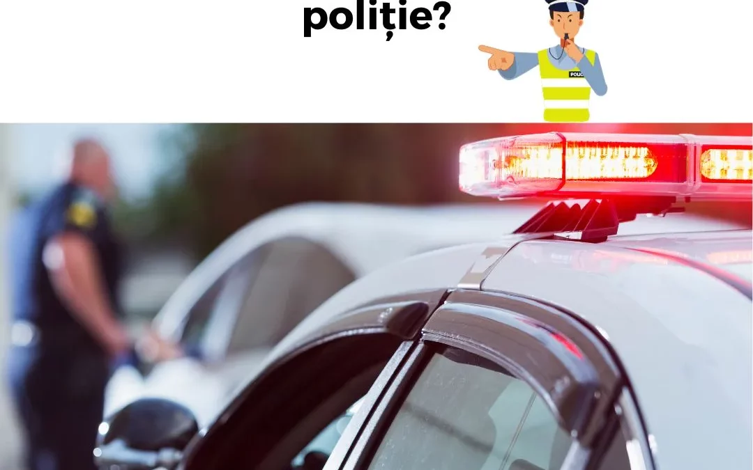 Tu știi care sunt drepturile tale atunci când ești oprit în trafic de poliție?