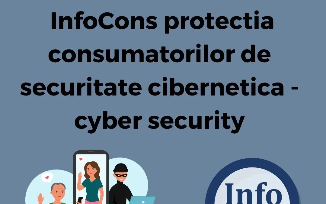 Escrocheriile de tip romance scam – InfoCons protectia consumatorilor de securitate cibernetica – cyber security