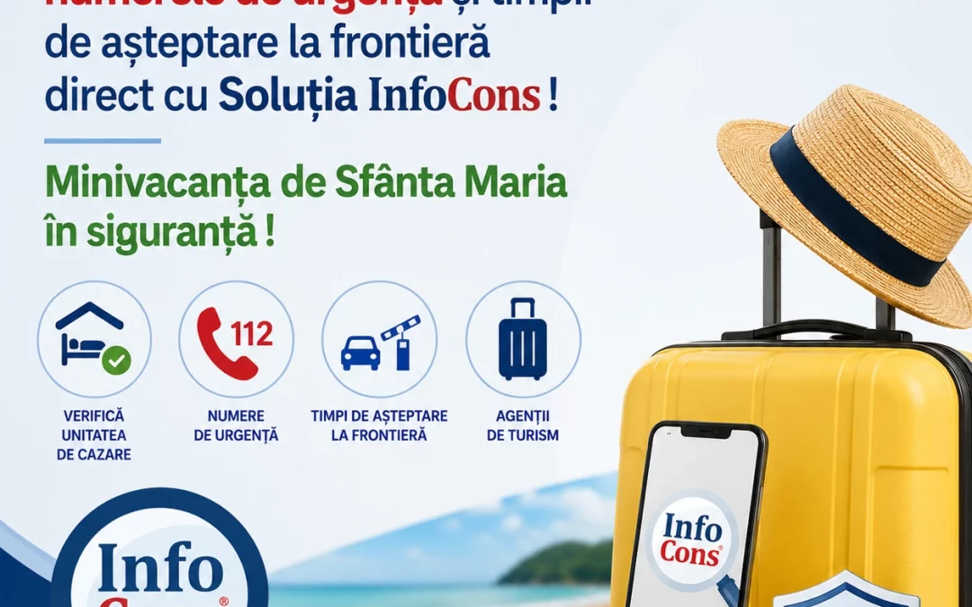 Verifică unitatea de cazare / agenția de turism , numerele de urgență și timpii de așteptare la frontieră direct cu Soluția InfoCons ! Minivacanța de Sfânta Maria în siguranță !