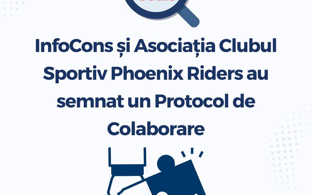 InfoCons Protecția Consumatorilor și Asociația Clubul Sportiv Phoenix Riders au semnat un Protocol de Colaborare